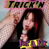 Vic Wayne - Trick'N For a Fix - Single
